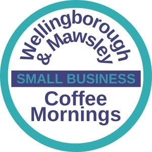 Wellingborough & Mawsley Small Business Coffee Mornings